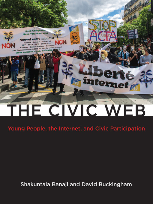 Title details for The Civic Web by Shakuntala Banaji - Available